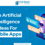 Top Artificial Intelligence Ideas for Mobile Apps